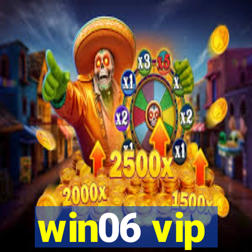 win06 vip