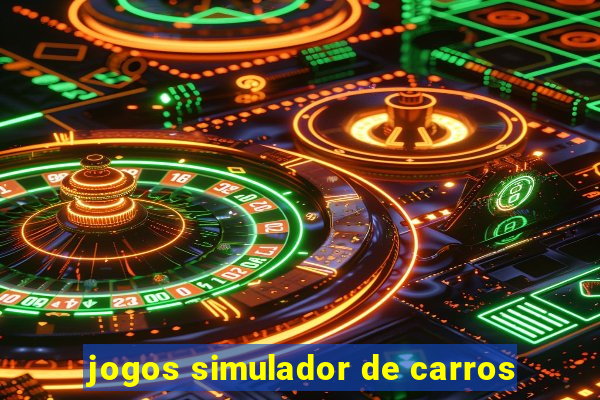 jogos simulador de carros