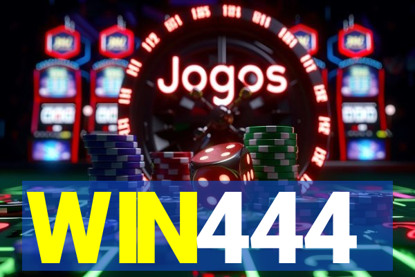 WIN444