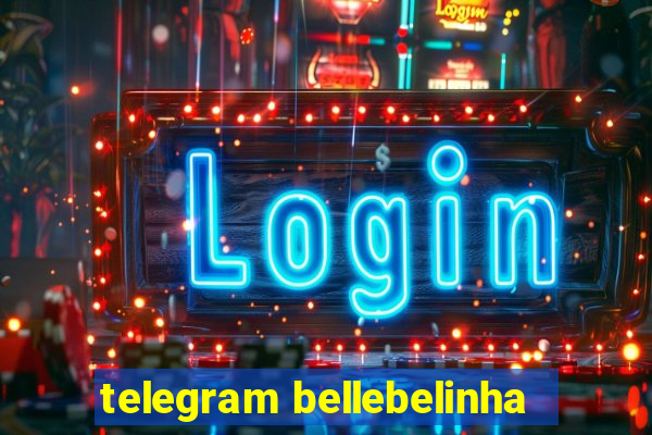 telegram bellebelinha