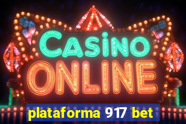 plataforma 917 bet