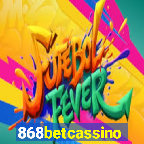 868betcassino