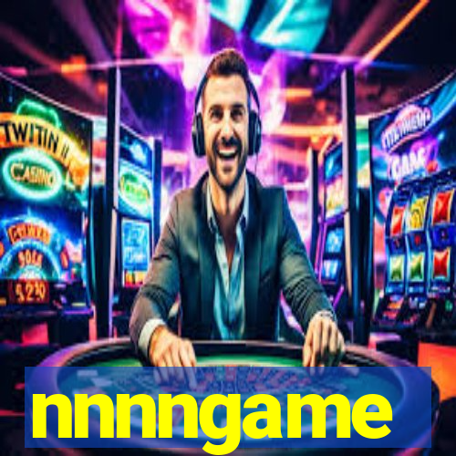 nnnngame