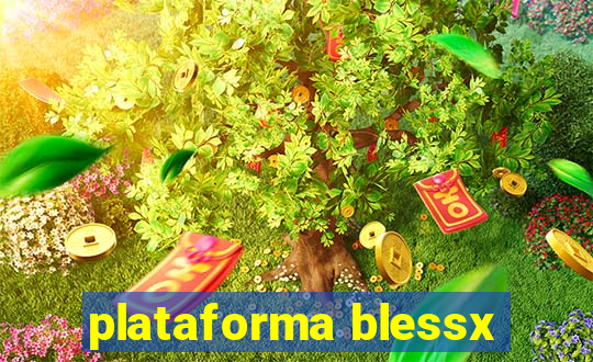 plataforma blessx