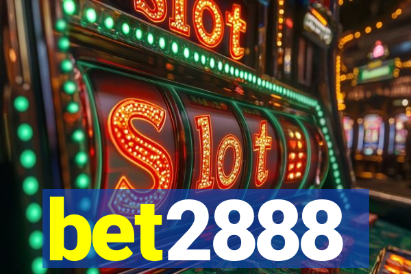 bet2888