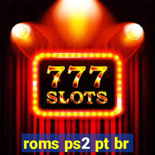 roms ps2 pt br