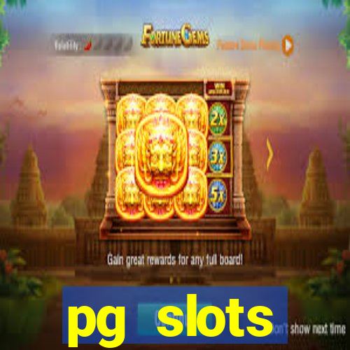 pg slots porcentagem agora