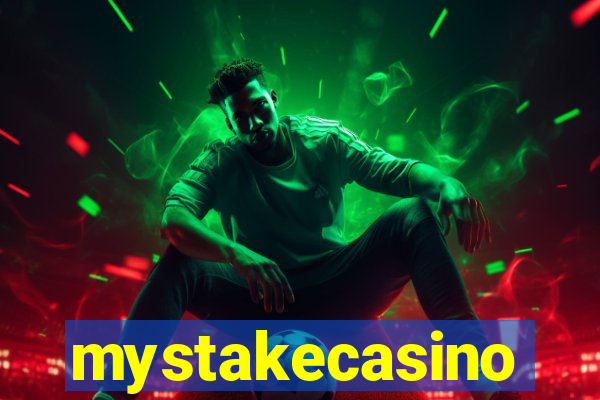 mystakecasino