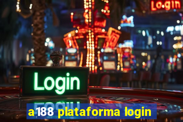 a188 plataforma login