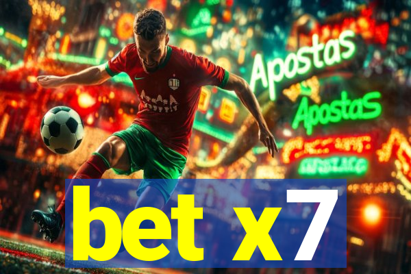 bet x7