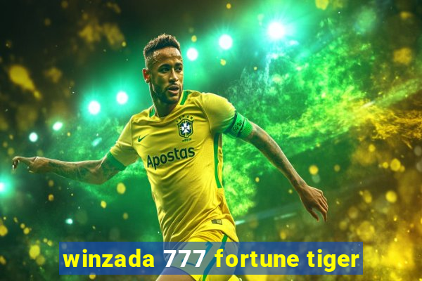winzada 777 fortune tiger