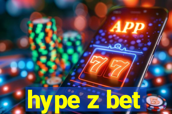 hype z bet
