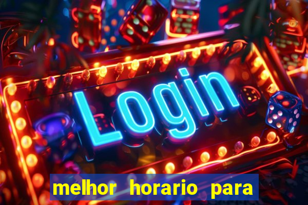 melhor horario para jogar na betano