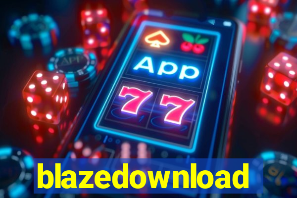 blazedownload