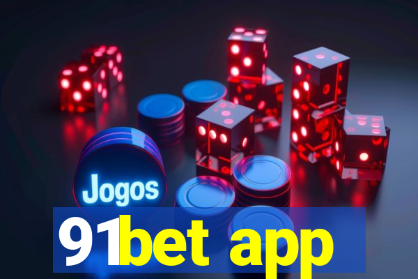 91bet app