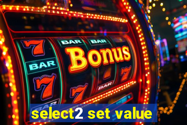 select2 set value