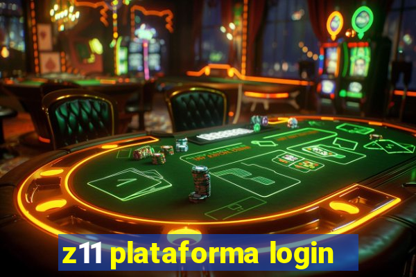 z11 plataforma login