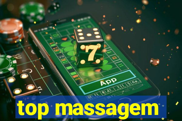 top massagem