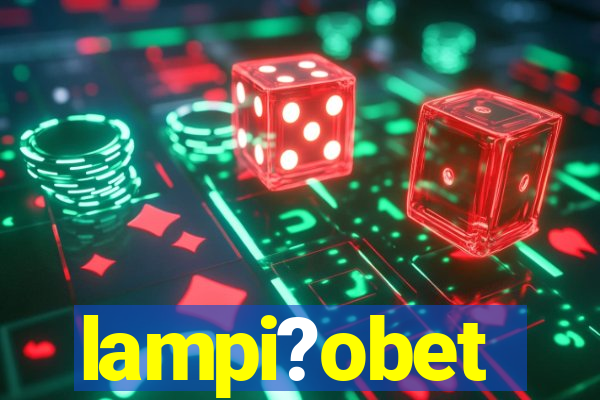 lampi?obet
