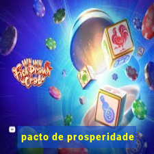 pacto de prosperidade