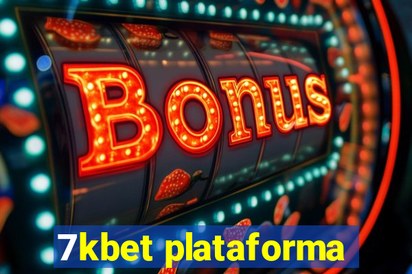 7kbet plataforma