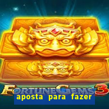 aposta para fazer com o crush