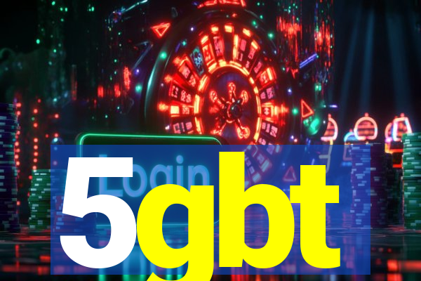 5gbt