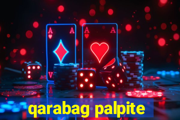 qarabag palpite