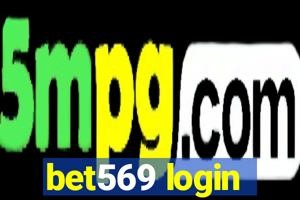 bet569 login