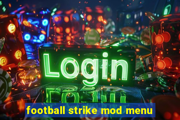 football strike mod menu