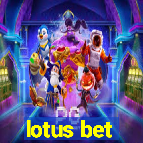 lotus bet