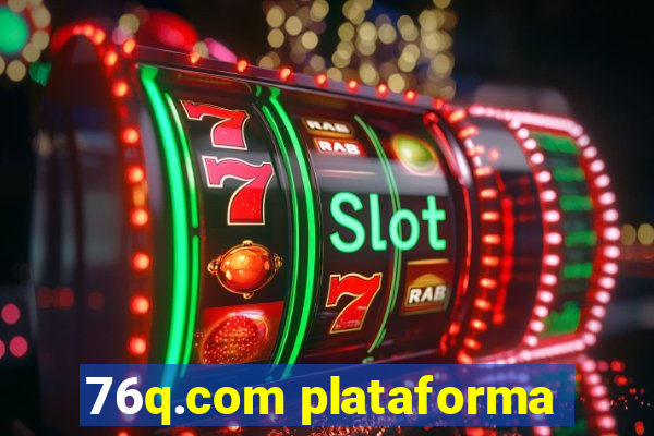 76q.com plataforma