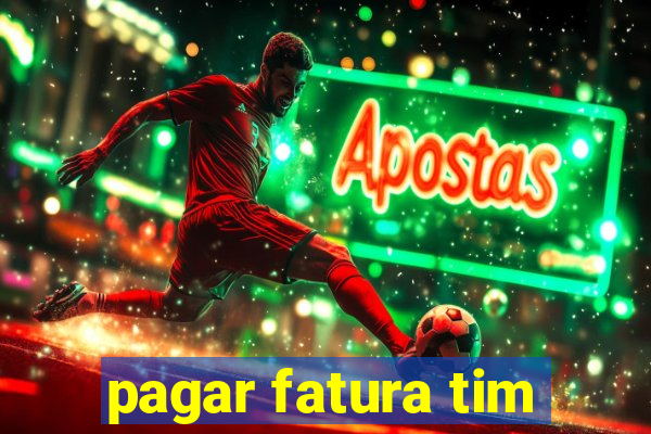 pagar fatura tim