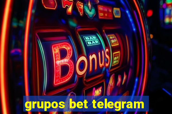 grupos bet telegram