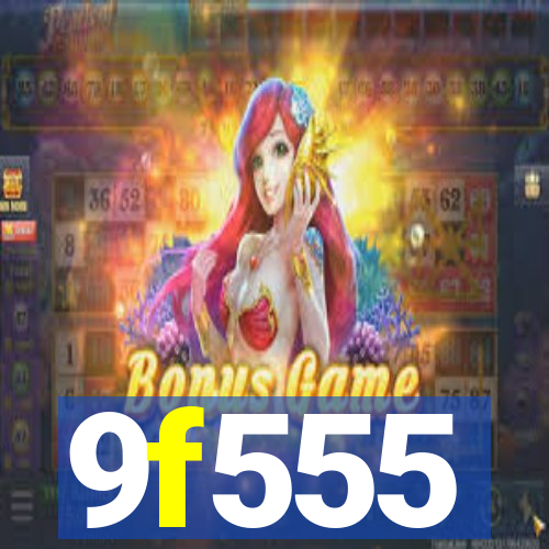 9f555