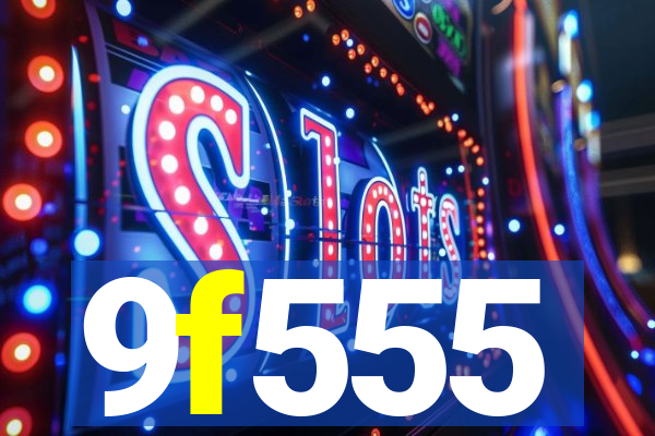 9f555