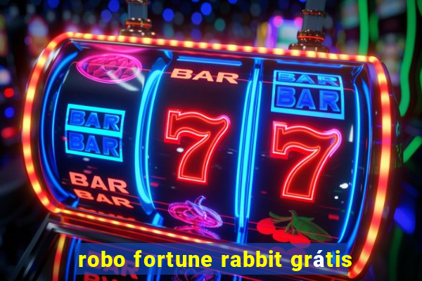robo fortune rabbit grátis