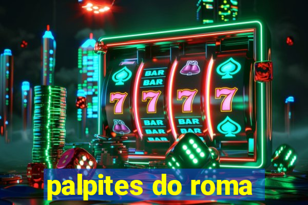 palpites do roma