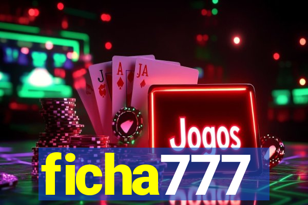 ficha777