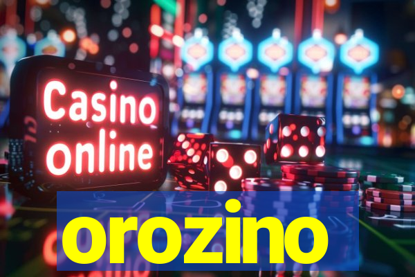orozino