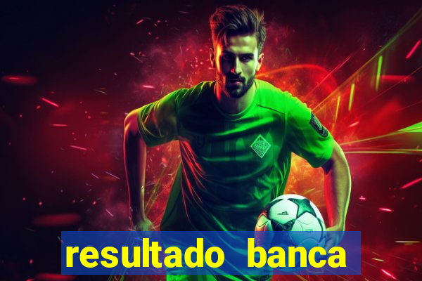 resultado banca caminho da sorte