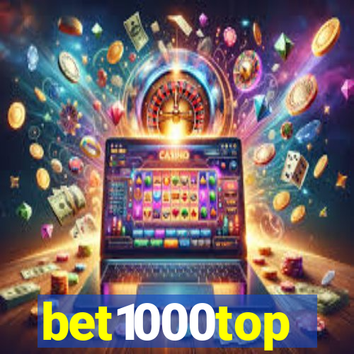 bet1000top