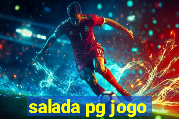 salada pg jogo