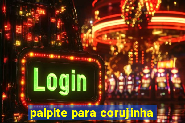 palpite para corujinha