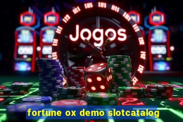 fortune ox demo slotcatalog