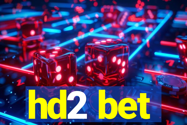 hd2 bet
