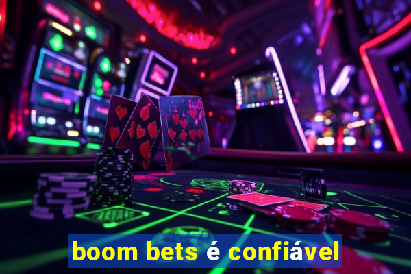 boom bets é confiável