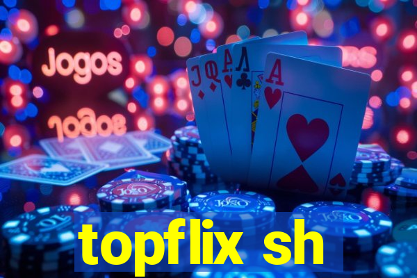 topflix sh