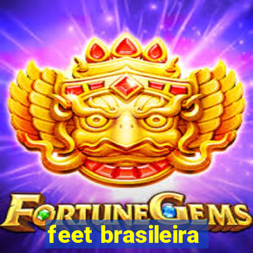 feet brasileira