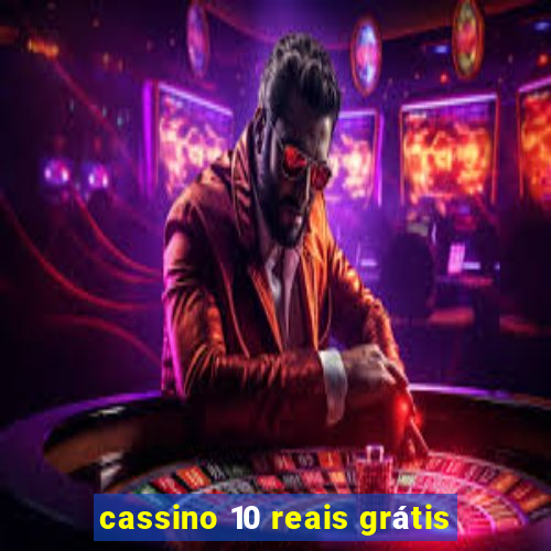 cassino 10 reais grátis